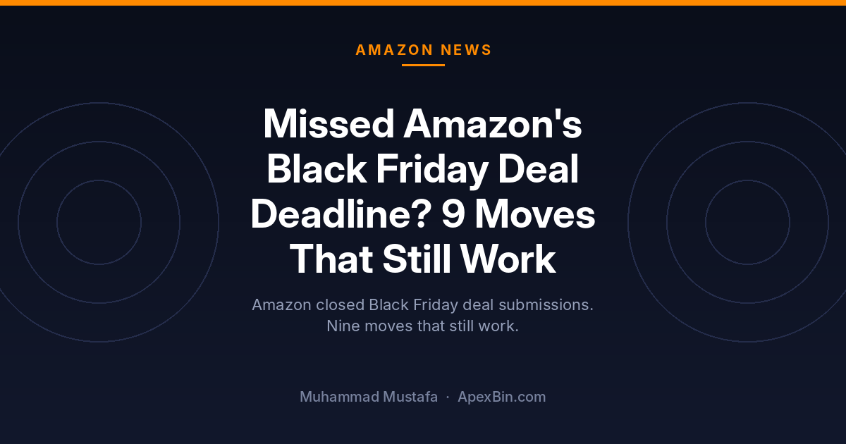 Missed Amazon’s Black Friday Deal Deadline? 9 Moves That Still Work