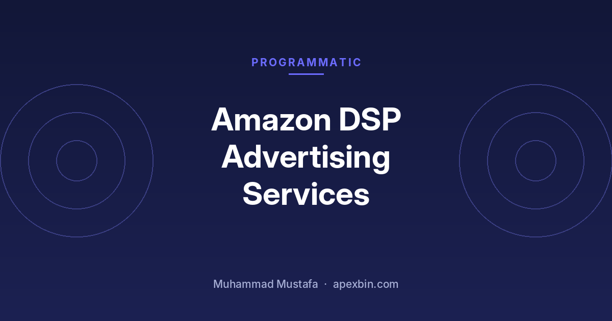 Amazon DSP Advertising Services